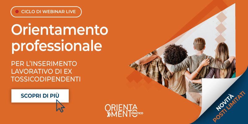 Webinar - Orientamento professionale per ex tossicodipendenti