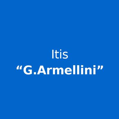 I.T.I.S. "G. Armellini"