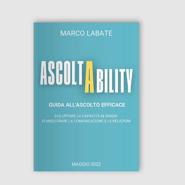 Ascoltability. Guida all'ascolto efficace