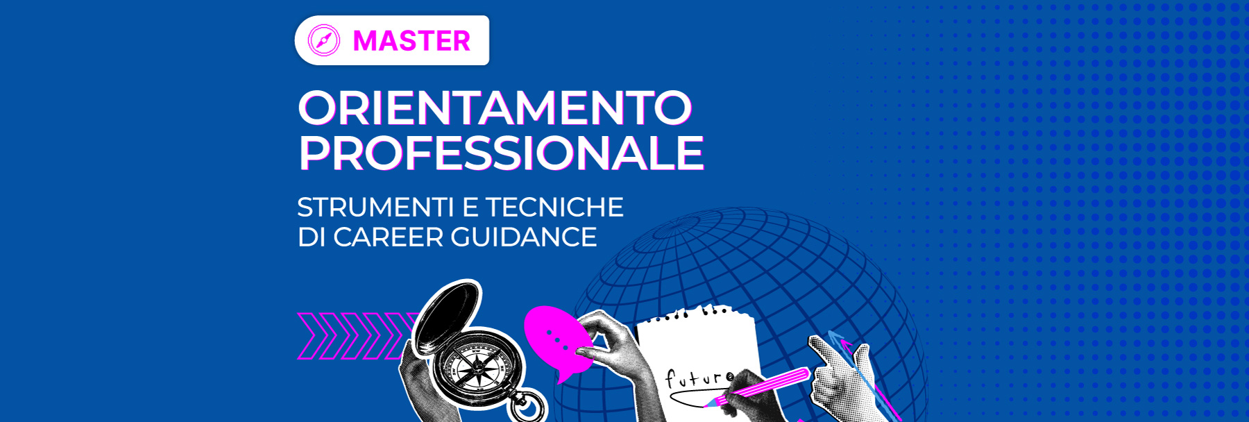 Master in Orientamento professionale: strumenti e tecniche di Career Guidance