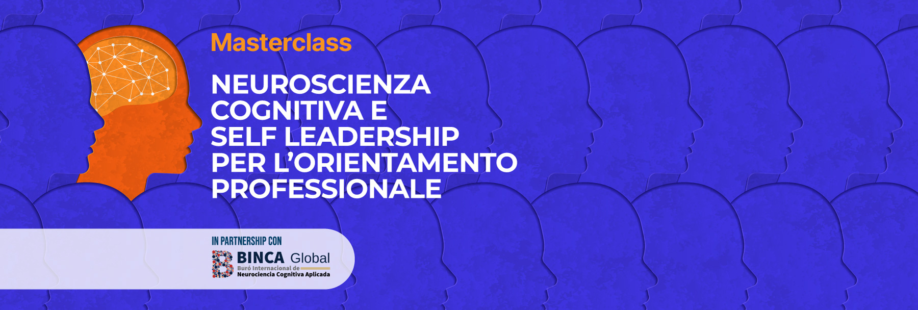 Neuroscienza Cognitiva e Self-Leadership per l'Orientamento professionale