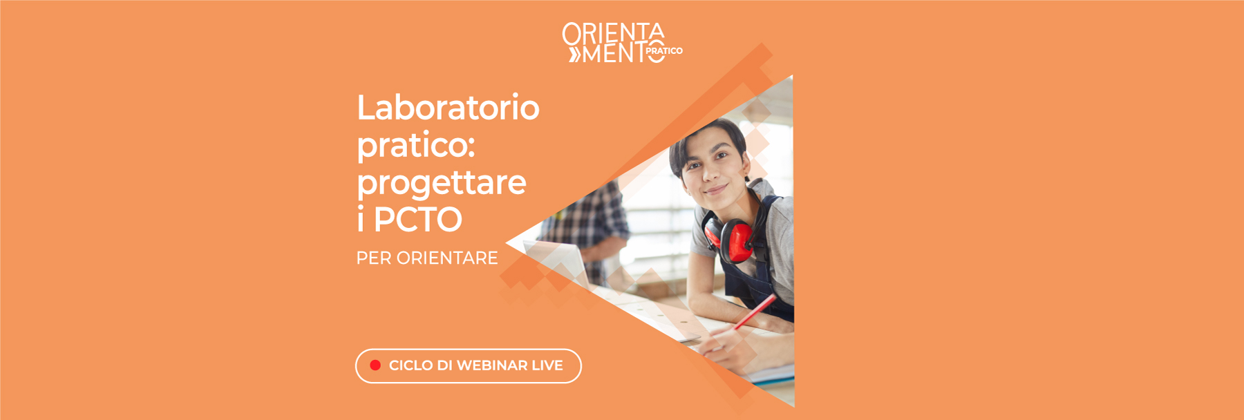 Laboratorio pratico: progettare i PCTO per orientare