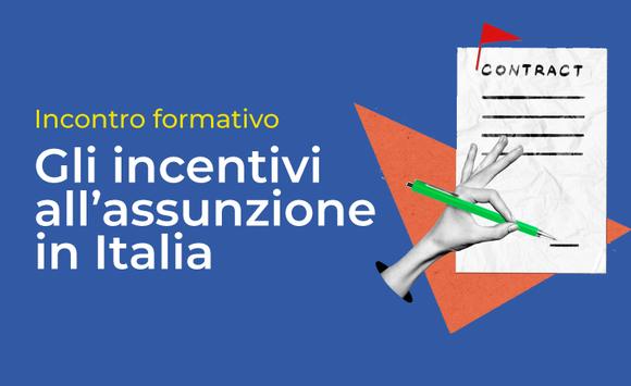 Gli incentivi all'assunzione in Italia | Riservato a Orientatori Asnor