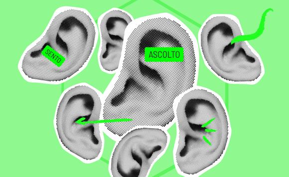 Ascoltare e/o Sentire: quali sono le differenze e i livelli di ascolto
