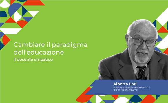 Cambiare il paradigma dell'educazione. Il docente empatico