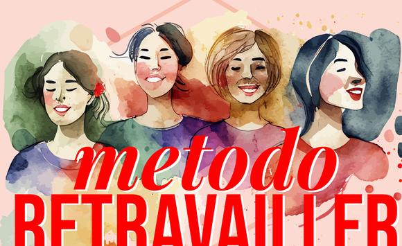 Il metodo Retravailler: un esempio di orientamento al femminile