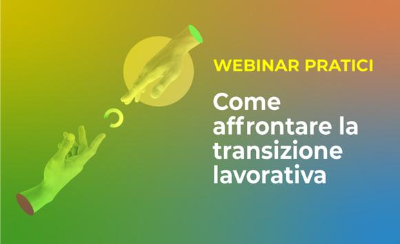 Come affrontare la transizione lavorativa