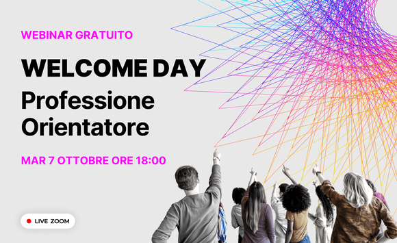 Welcome Day. Professione Orientatore