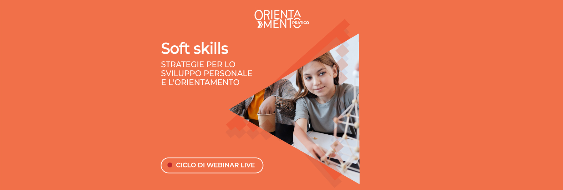 Soft Skills: strategie per lo sviluppo personale e l'orientamento